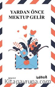 Yardan Önce Mektup Gelir 
