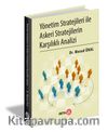 Yönetim Stratejileri İle Askeri Stratejilerin Karşılıklı Analizi