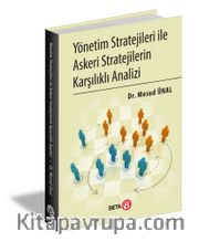Yönetim Stratejileri İle Askeri Stratejilerin Karşılıklı Analizi