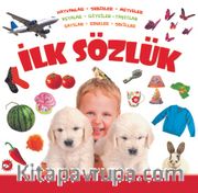 İlk Sözlük / Hayvanlar- Sebzeler- Meyveler-Eşyalar-Giysiler-Taşıtlar Sayılar-Renkler-Şekiller