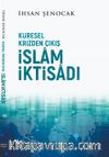 Küresel Krizden Çıkış İslam İktisadı