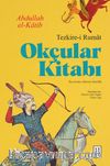 Okçular Kitabı & Tezkire-i Rumat
