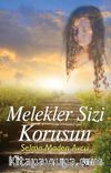Melekler Sizi Korusun
