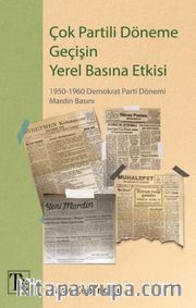 Çok Partili Döneme Geçişin Yerel Basına Etkisi