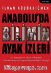 Anadolu’da Bilimin Ayak İzleri