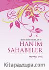 Büyük İslam Kadınları ve Hanım Sahabeler