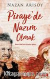 Piraye’de Nazım Olmak