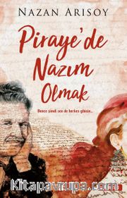 Piraye’de Nazım Olmak