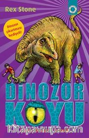 Dinozor Koyu 11 / Kurnaz Dinozoru Bulmak