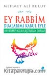 Ey Rabbim Dualarımı Kabul Eyle