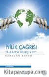 İyilik Çağrısı & Allah'a Borç Ver