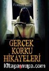Gerçek Korku Hikayeleri