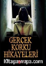 Gerçek Korku Hikayeleri