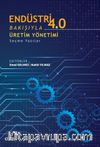 Endüstri 4.0 Bakışıyla Üretim Yönetimi