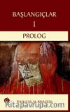 Başlangıçlar 1 / Prolog