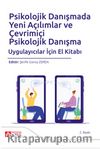Psikolojik Danışmada Yeni Açılımlar ve Çevrimiçi Psikolojik Danışma Uygulayıcılar İçin El Kitabı