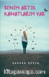 Benim Artık Kanatlarım Var (Ciltli)