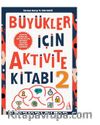 Büyükler İçin Aktivite Kitabı 2