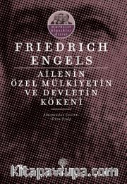 Ailenin, Özel Mülkiyetin ve Devletin Kökeni