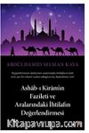 Ashab-ı Kiram’ın Fazileti ve Aralarındaki İhtilafın Değerlendirmesi
