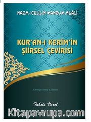 Kur’an-ı Kerim’in Şiirsel Çevirisi / Nazm-ı Celil’in Manzum Meali