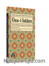 Üss-i İslam İslami Hakikatlere Dayanan Yeni Akaid İlmi
