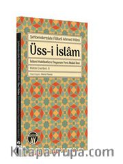 Üss-i İslam İslami Hakikatlere Dayanan Yeni Akaid İlmi
