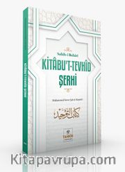 Sahih-i Buhari Kitabu’t-Tevhid Şerhi