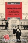 Mülksüzleştirme ve Türkleştirme & Edirne Örneği