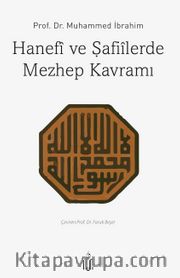 Hanefi ve Şafiilerde Mezhep Kavramı
