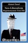 Neo-Liberalizm Hegemonyanın Yeni Dili