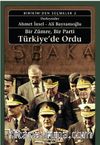 Bir Zümre, Bir Parti Türkiye'de Ordu