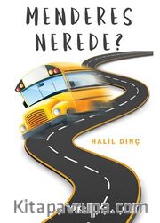 Menderes Nerede?