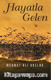 Hayatla Gelen