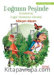 Doğa’nın Peşinde <br /> İstanbulun Yeşil Alanlarına Yolculuk