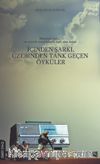 İçinden Şarkı, Üzerinden Tank Geçen  Öyküler