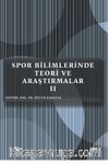 Spor Bilimlerinde Teori ve Araştırmalar II