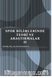 Spor Bilimlerinde Teori ve Araştırmalar II