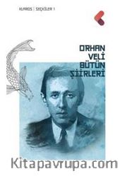 Orhan Veli Bütün Şiirler
