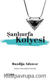 Şanlıurfa Kolyesi