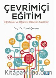 Çevrimiçi Eğitim - Öğretenler ve Öğretimi Etkileyen Faktörler