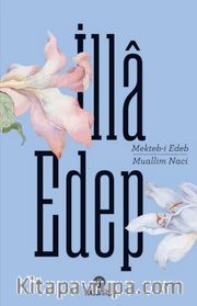 İlla Edep