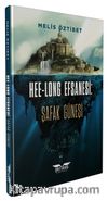 Hee-Long Efsanesi: Şafak Güneşi