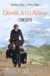 Demir Atlı Adam 1 / Tanışma (Ciltli)