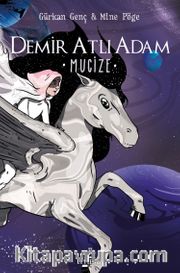 Demir Atlı Adam 2 / Mucize (Ciltli)
