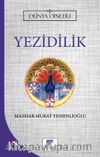 Yezidilik / Dünya Dinleri