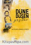 Düne Düşen Yazılar 