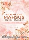 Hanımlara Mahsus Özel Haller