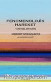 Fenomenolojik Hareket & Tarihsel Bir Giriş