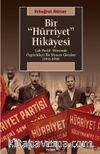 Bir Hürriyet Hikayesi & Çok-Partili Dönemde Özgürlükçü Bir Siyaset Girişimi (1955- 1958)